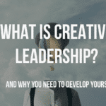 What Is Creative Leadership