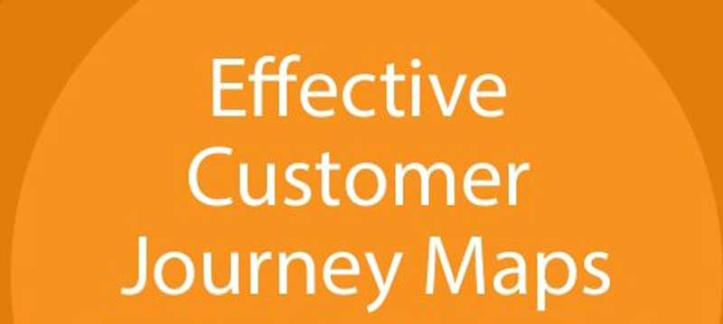 Effective Customer Journey Maps