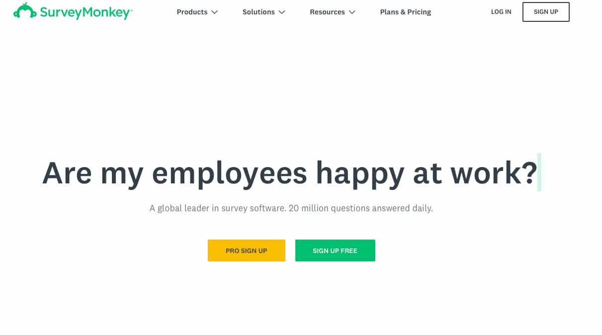 SurveyMonkey is the largest survey platform for startups
