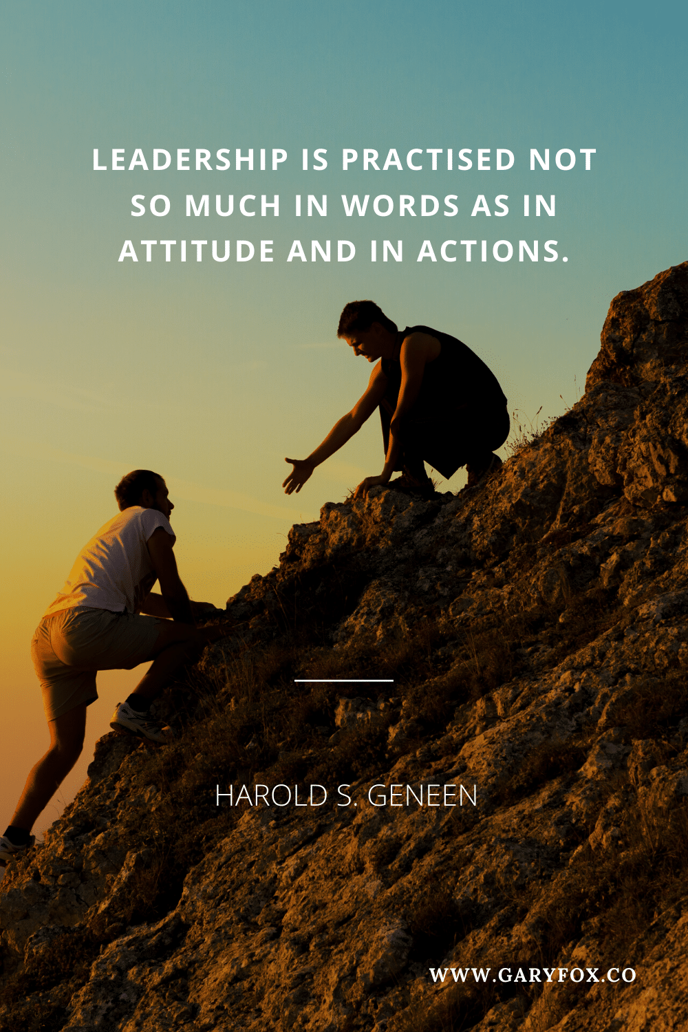 Leadership Is Practised Not So Much In Words As In Attitude And In Actions. - Harold S. Geneen