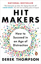 Hit Makers: How to Succeed in an Age of Distraction growth hacking books