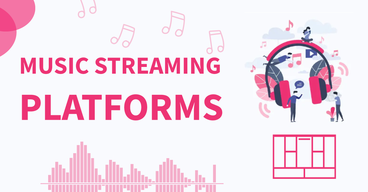 Music Streaming Platforms