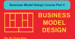 Free Business Model Course Part 3 Includes The Use Of The Business Model Canvas